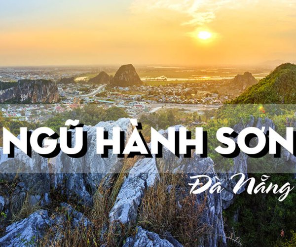 Khám phá Ngũ Hành Sơn – Điểm Đến Độc Đáo Cho Du Lịch Tâm Linh.
